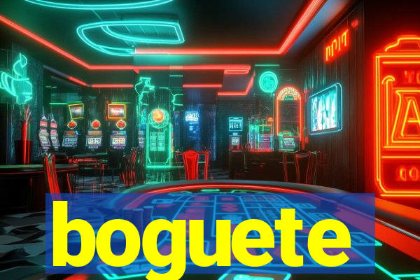 boguete