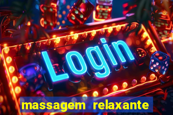 massagem relaxante em betim