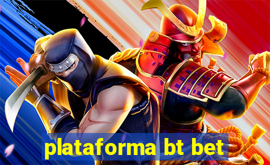 plataforma bt bet