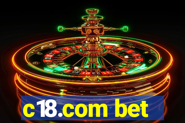 c18.com bet