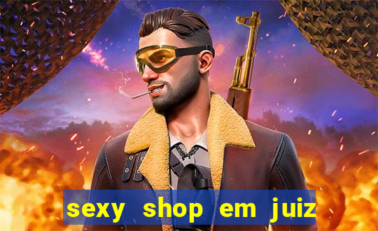 sexy shop em juiz de fora