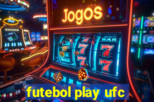 futebol play ufc