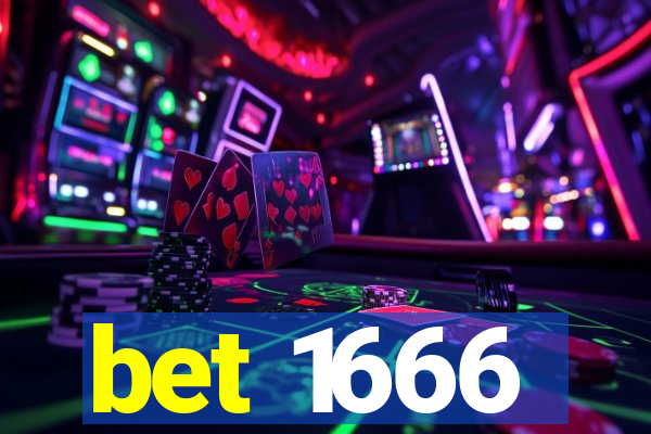 bet 1666