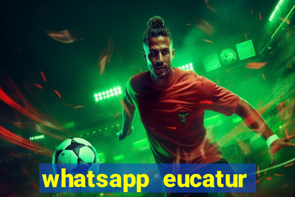 whatsapp eucatur porto velho