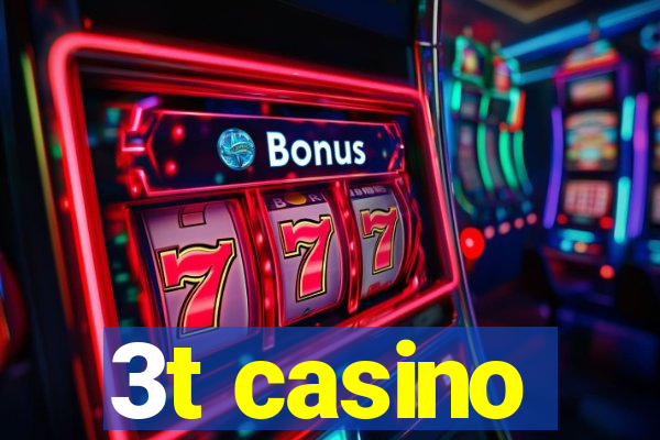 3t casino