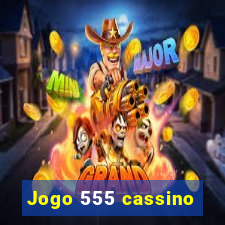 Jogo 555 cassino