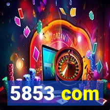 5853 com