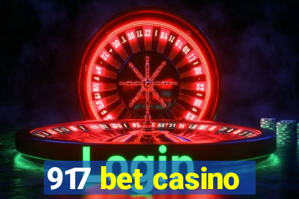 917 bet casino