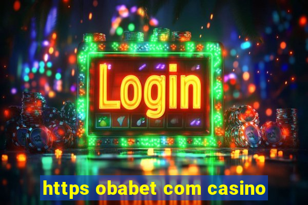 https obabet com casino