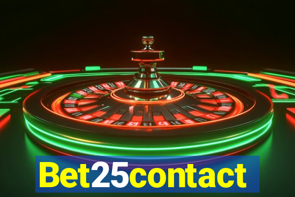 Bet25contact