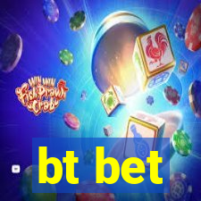 bt bet