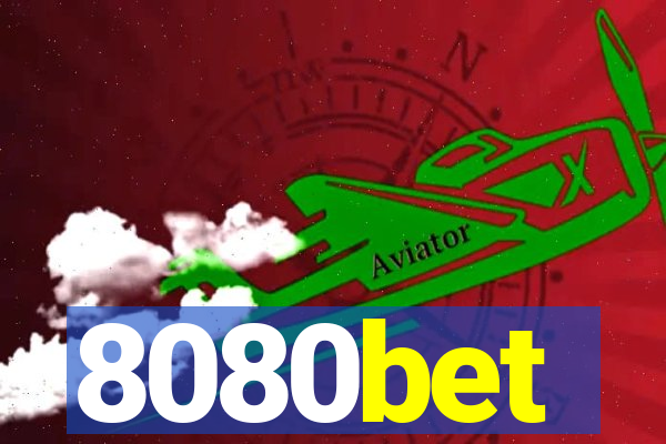 8080bet