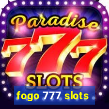 fogo 777 slots