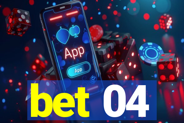 bet 04