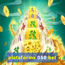 plataforma 050 bet