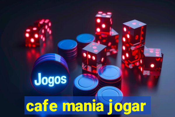 cafe mania jogar