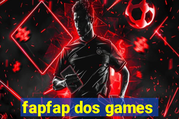 fapfap dos games