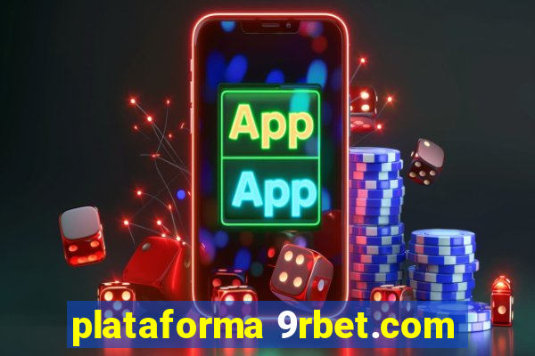 plataforma 9rbet.com