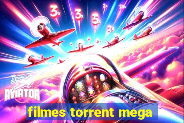 filmes torrent mega