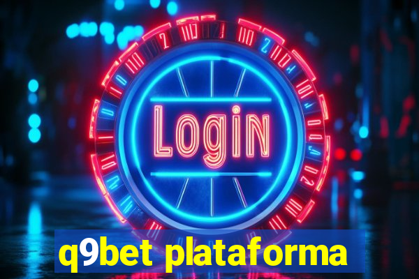 q9bet plataforma