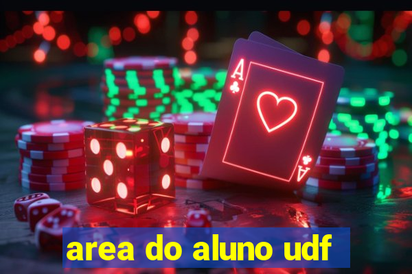 area do aluno udf