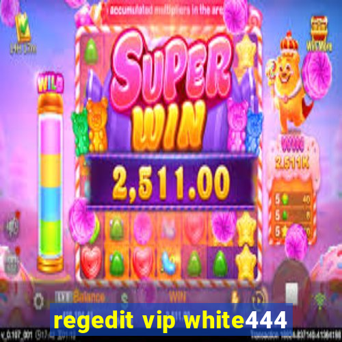 regedit vip white444