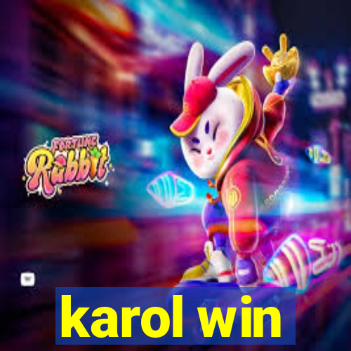 karol win