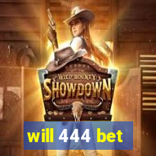 will 444 bet