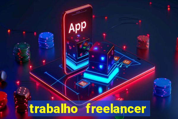 trabalho freelancer online digitador