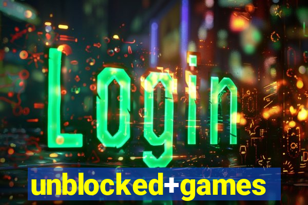 unblocked+games