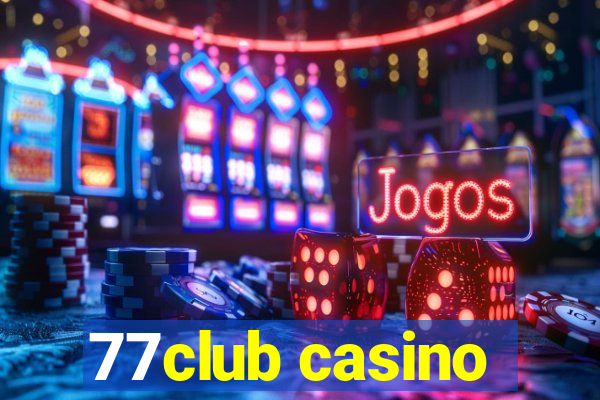 77club casino