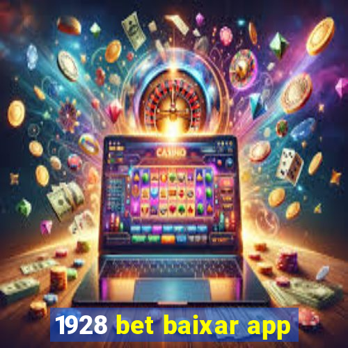 1928 bet baixar app