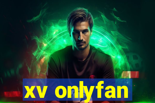 xv onlyfan