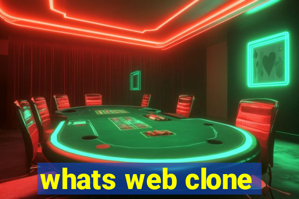 whats web clone