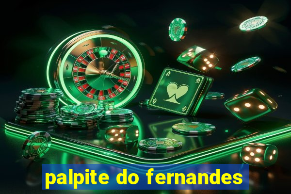 palpite do fernandes