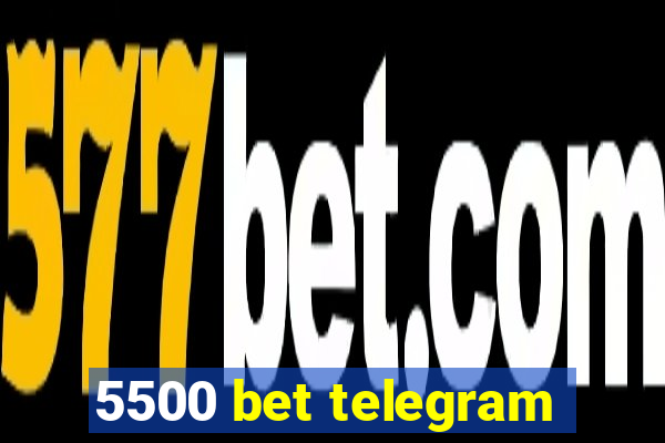 5500 bet telegram