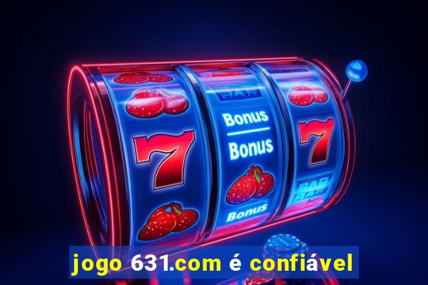 jogo 631.com é confiável