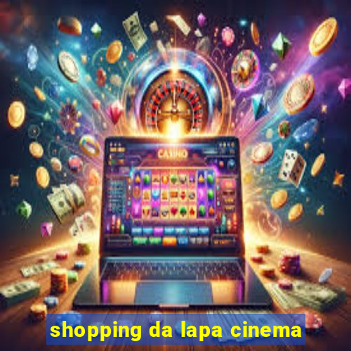 shopping da lapa cinema