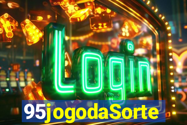 95jogodaSorte