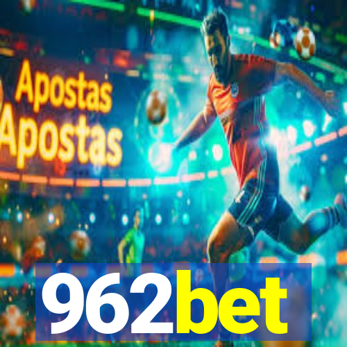 962bet