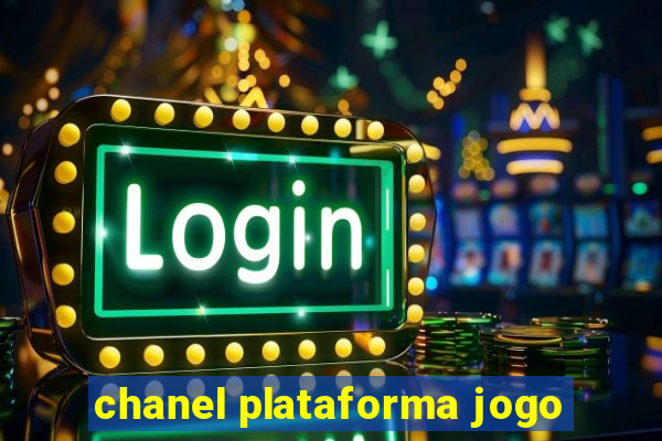 chanel plataforma jogo