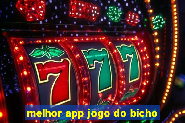 melhor app jogo do bicho