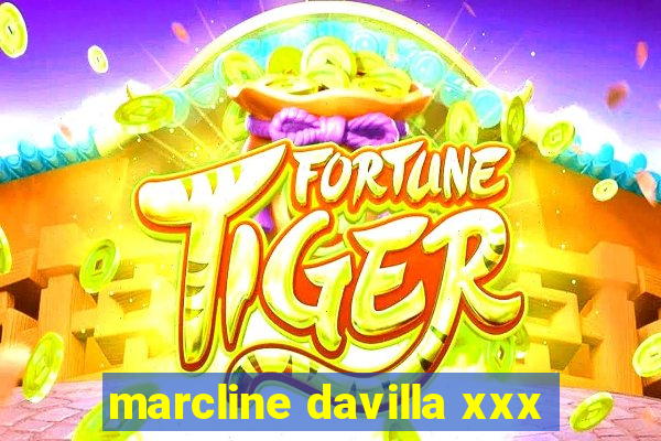 marcline davilla xxx