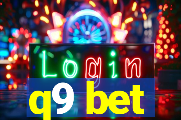 q9 bet