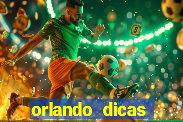 orlando dicas reclame aqui