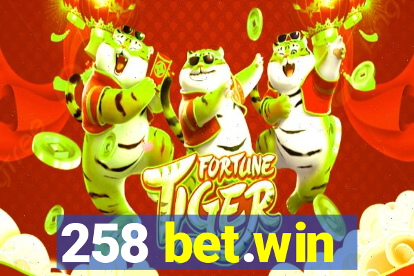 258 bet.win