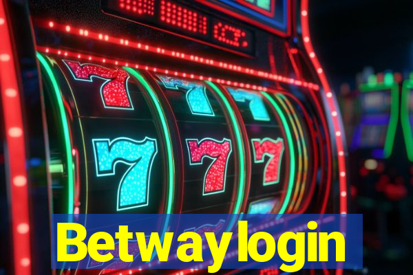 Betwaylogin