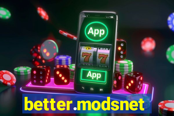 better.modsnet