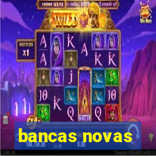 bancas novas