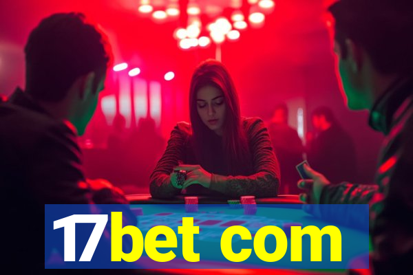 17bet com